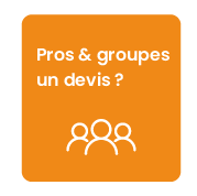Pro & groupes, un devis?